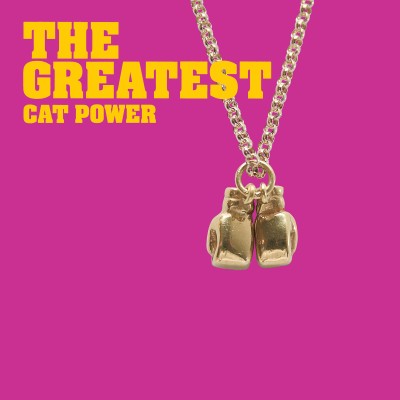 Cat Power, The Greatest, 2005